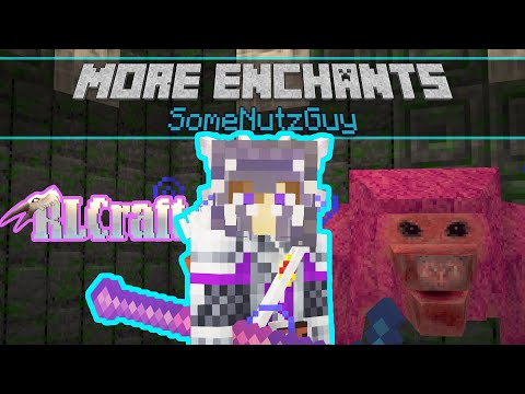 How to get more ENCHANTS 🌟 | RLCraft | Episode 15