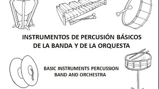 Los instrumentos de percusión básicos de la banda y de la orquesta