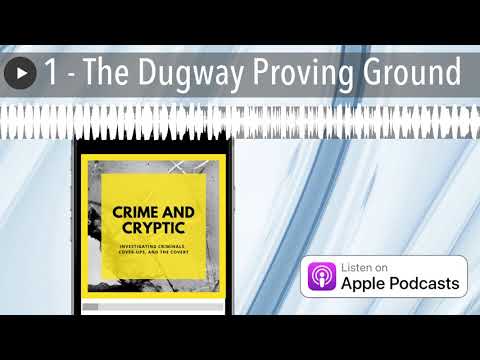 1 - The Dugway Proving Ground