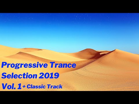 Progressive Trance Selection 2019 Vol. 1 + Classic Track