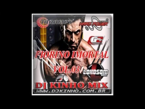 FIORINO IMORTAL VOL 3 DJ KINHO MIX