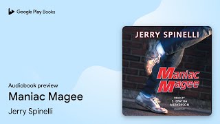 Maniac Magee by Jerry Spinelli · Audiobook preview