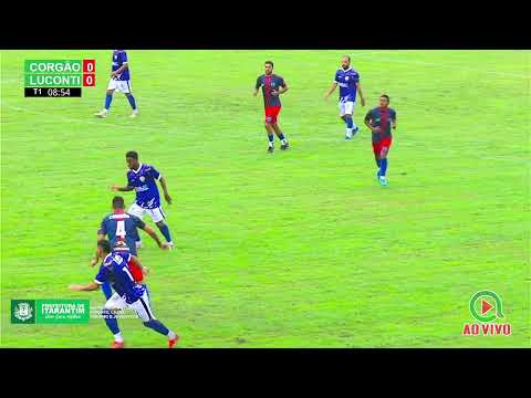 Corgão e Luconti -  Campeonato Municipal de Futebol Itarantim 2024