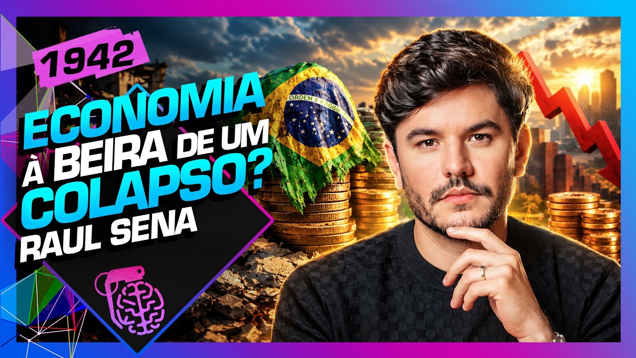 Economia brasileira à beira de um colapso? Raul Sena - Inteligência Ltda. Podcast #1942