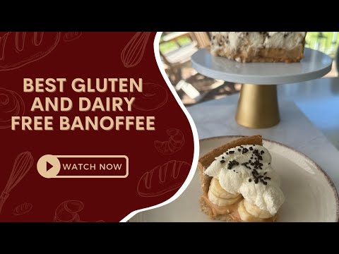 Best Gluten Free and dairy free Banoffee Pie
