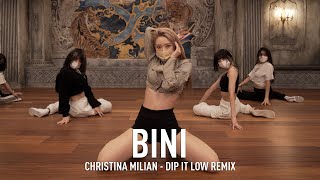 BINI X Y CLASS CHOREOGRAPHY VIDEO / Christina Milian - Dip It Low