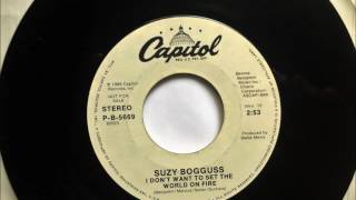 I Don&#39;t Want To Set The World On Fire , Suzy Bogguss ,1987