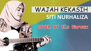 Download lagu WAJAH KEKASIH - SITI NURHALIZA ( COVER DAN LRIK LAGU WAJAH KEKASIH) BY  Els Warouw mp3