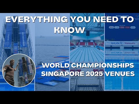 Inside the Venues of Singapore 2025 | World Aquatics Championships Explained