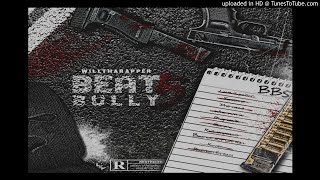 WillThaRapper - Roll In Peace [Beat Bully 5]