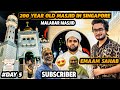 200 years old Malabar Mosque in Singapore | Singapore Day 5 | Subscribers | Param Vlog #233