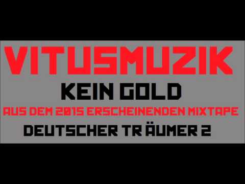 VitusMuzik - kein Gold