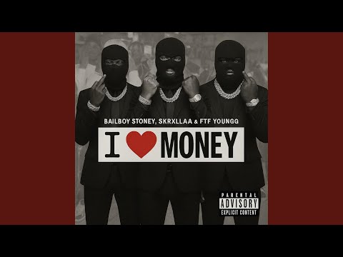 I Love Money (feat. Skrxllaa & FTF Youngg)