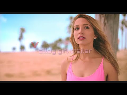 Valley girl HD trailer 2020