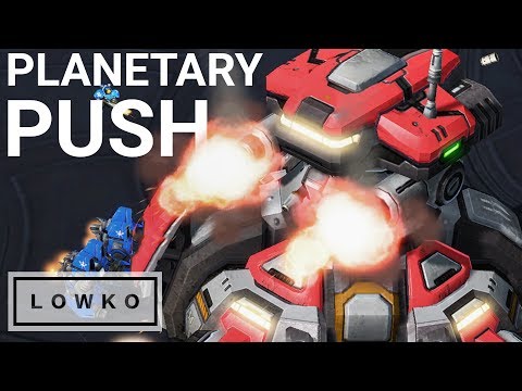 StarCraft 2: PLANTETARY FORTRESS PUSH!