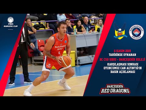 Bc Csu Sibiu - Bahçeşehir Koleji | Can Altıntığ Basın Açıklaması