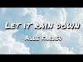 let it rain down - Alle Farben || lyricz4u