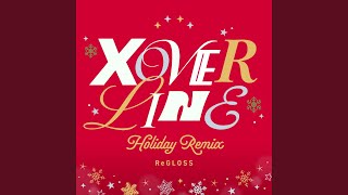 XOVERLINE Holiday Remix (Instrumental)