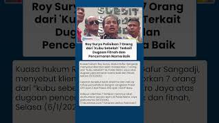 Roy Suryo Tempuh Jalur Hukum, 7 Orang Dilaporkan soal Dugaan Fitnah dan Pencemaran Nama Baik