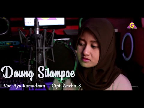 Ayu Ramadhan Ancha. S - Daung Silampae
