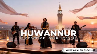 Download lagu HUWANNUR - Versi ROCK yang Bikin Merinding! mp3 Download lagu HUWANNUR - Versi ROCK yang Bikin Merinding! mp3