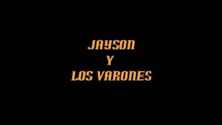 Jayson y Los Varones   Buscame