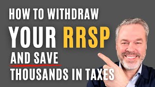 RRSP Meltdown - Withdraw RRSP Early and Save THOUSANDS
