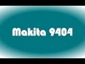 Makita 9404 - видео