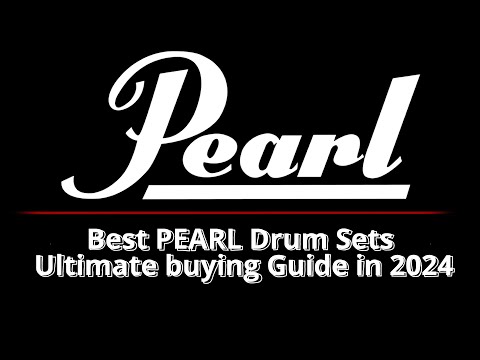 TOP 5 - BEST PEARL DRUM SETS (Export | Decade Maple | Crystal Beat | Reference | Masterworks)
