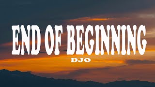 Download lagu Djo - End Of Beginning (Lyrics) mp3