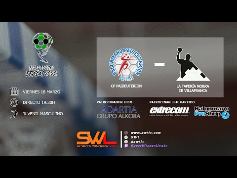 FFJ2022 | CP Paideuterion - BM Villafranca | Juvenil Mas | 18/03/2022