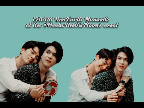 191006 BenEarth Moments at the #MeebxTheSixMoons event