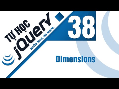 Lập trình jQuery Bài 38 Attributes CSS Dimensions