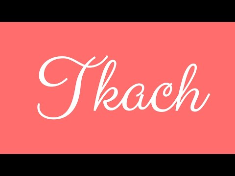 Learn how to Write the Name Tkach Signature Style in Cursive Writing