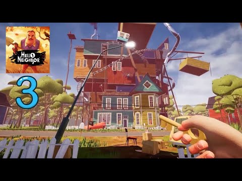 Hello Neighbor Act 3 - Walkthrough (2025)