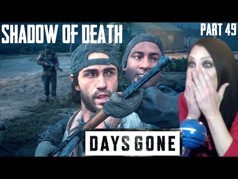DAYS GONE - SHADOW OF DEATH - Walkthrough Gameplay - Part 49