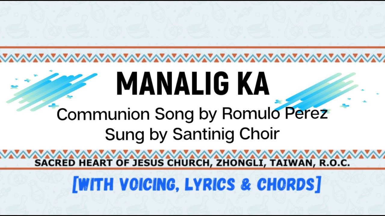 Manalig Ka with voicing, lyrics and chords [Communion Song] Sung by Santinig Choir