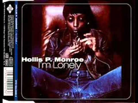 Hollis P. Monroe - I'm Lonely (PJ's Mix)