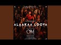 Alaakaa Loova Unplugged (From "OM Chapter 1: Udhiram - The Blood Wood") [Tamil]