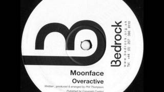 Moonface - Overactive