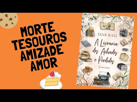 Resenha: A livraria dos achados e perdidos [Susan Wiggs]