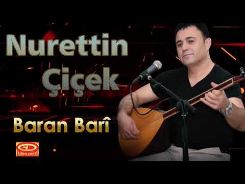 Nurettin Çiçek - Baran Barî