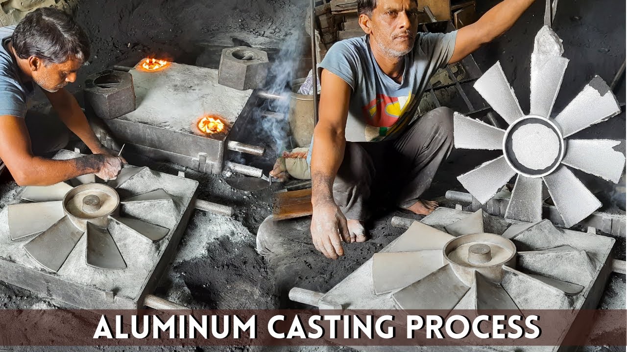 Aluminum casting process step by step | Foundry work making fan blade