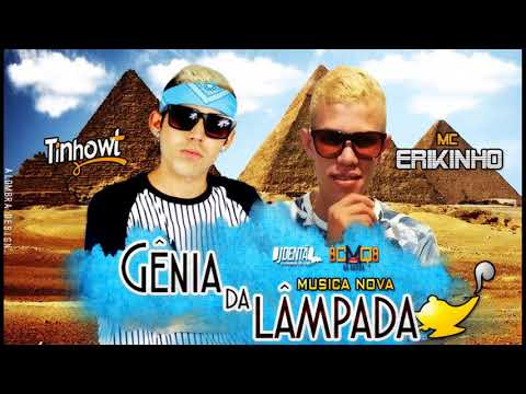 MC ERIKINHO & TINHO WT - GÊNIA DA LÂMPADA - DJ DENTAO O VENENO DO RATO LANÇAMENTO 2K17