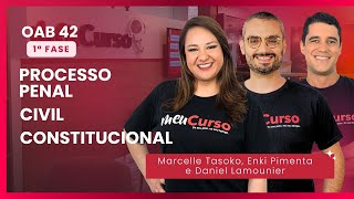 OAB 1ª fase  42 : PROCESSO PENAL | CIVIL | CONSTITUCIONAL - MeuCurso