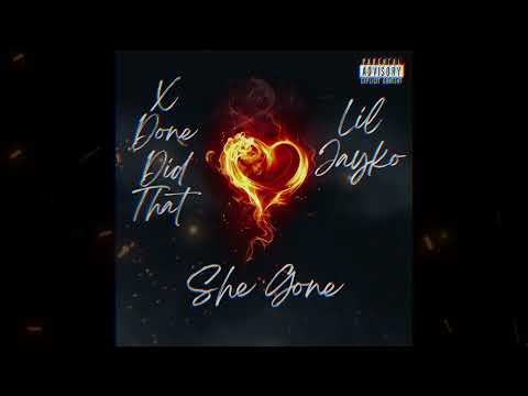 X DoneDidThat - She Gone (feat. Lil Jayko) [Official Visualizer]