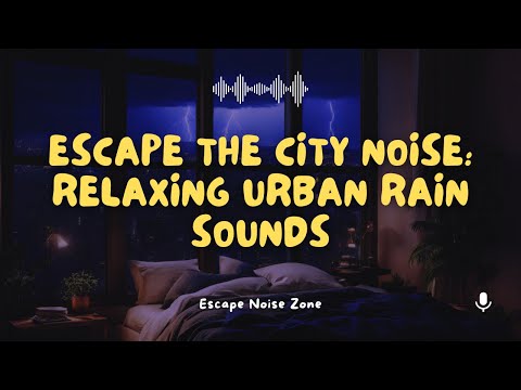 Urban Rain at Night: Peace and Calm Amidst the City's Bustle 🌧️Relaxing Ambiance