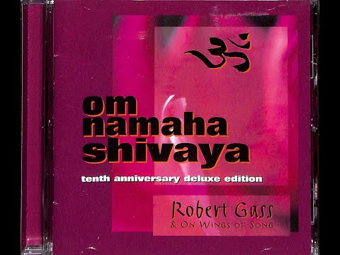 Robert Gass & On Wings of Song - Om (aum)