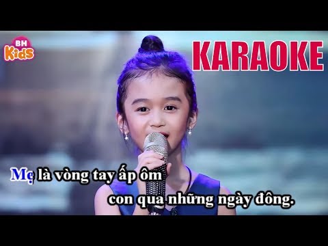 [Karaoke] Mẹ Yêu Ơi - Mẹ là vòng tay ấp ôm con qua những ngày dông