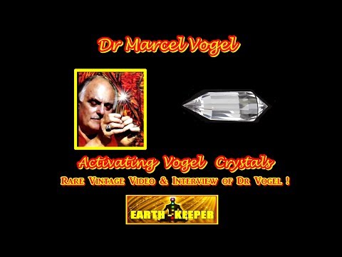 Dr Marcel Vogel - How to Activate & Operate Phi Vogel Crystals - Rare!